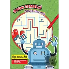 Oyun Temelli Okula Hazırlık Robotlar