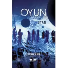 Oyun - Uyan