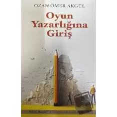 Oyun Yazarlığına Giriş