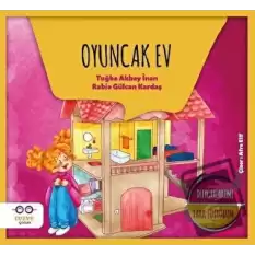 Oyuncak Ev - Duygularımı Fark Ediyorum 1