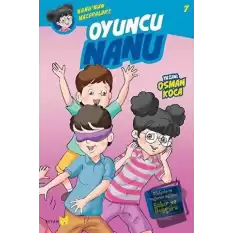 Oyuncu Nanu - Nanunun Maceraları 7