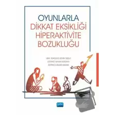 Oyunlarla Dikkat Eksikliği Hiperaktivite Bozukluğu