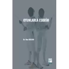 Oyunlarla Eskrim