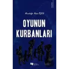 Oyunun Kurbanları