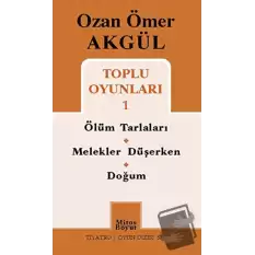 Ozan Ömer Akgül Toplu Oyunları 1