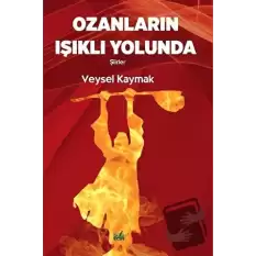 Ozanların Işıklı Yolunda