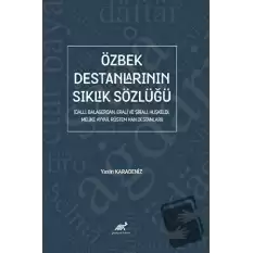 Özbek Destanlarının Sıklık Sözlüğü