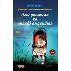 Özel Çocuklar ve Yüreği Engelliler