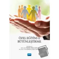 Özel Eğitim ve Bütünleştirme