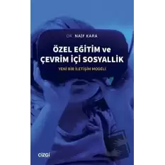 Özel Eğitim ve Çevrim İçi Sosyallik