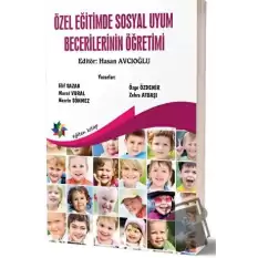 Özel Eğitimde Sosyal Uyum Becerilerinin Öğretimi