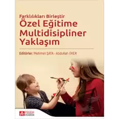 Özel Eğitime Multidisipliner Yaklaşım