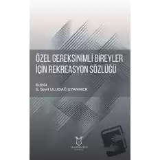 Özel Gereksinimli Bireyler için Rekreasyon Sözlüğü