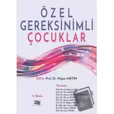 Özel Gereksinimli Çocuklar