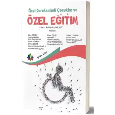 Özel Gereksinimli Çocuklar Ve Özel Eğitim