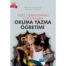 Özel Gereksinimli Çocuklara Okuma Yazma Öğretimi