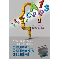 Özel Gereksinimli Öğrenciler İçin Okuma ve Okumanın Gelişimi