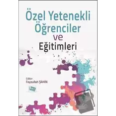 Özel Yetenekli Öğrenciler ve Eğitimleri