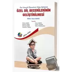 Özel Yetenekli Öğrencilerin Türkçe Eğitiminde Özel Dil Becerilerinin Geliştirilmesi