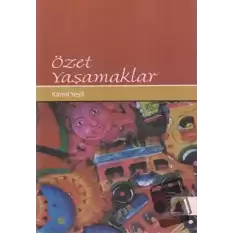 Özet Yaşamaklar