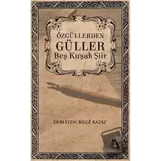 Özgüllerden Güller