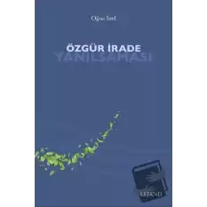 Özgür İrade Yanılsaması