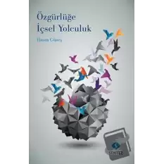 Özgürlüğe İçsel Yolculuk