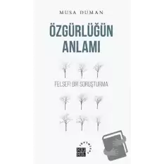 Özgürlüğün Anlamı