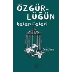 Özgürlüğün Kelepçeleri