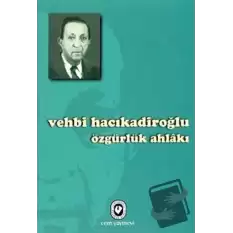 Özgürlük Ahlakı