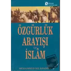 Özgürlük Arayışı ve İslam