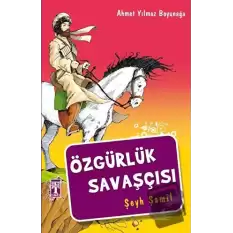 Özgürlük Savaşçısı Şeyh Şamil