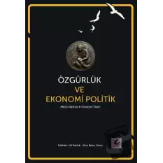 Özgürlük ve Ekonomi Politik