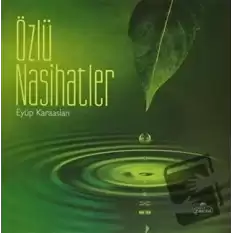 Özlü Nasihatler