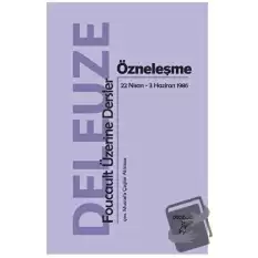 Özneleşme: Foucault Üzerine Dersler