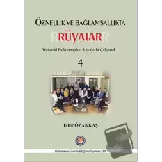 Öznellik ve Bağlamsallıkta Rüyalar