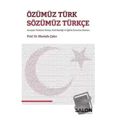 Özümüz Türk Sözümüz Türkçe