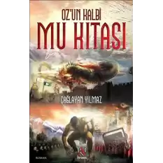 Oz’un Kalbi Mu Kıtası