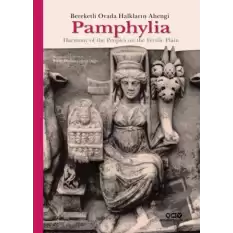 Pamphylia: Bereketli Ovada Halkların Ahengi (Ciltli)