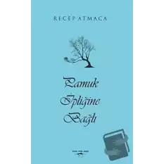 Pamuk İpliğine Bağlı