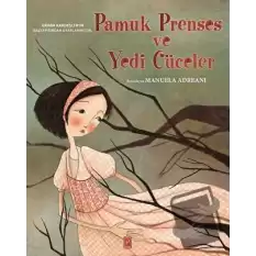 Pamuk Prenses ve Yedi Cüceler (Ciltli)