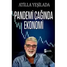 Pandemi Çağında Ekonomi