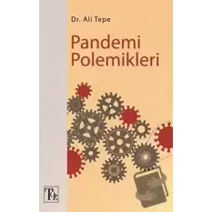 Pandemi Polemikleri