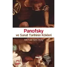 Panofsky ve Sanat Tarihinin Kökleri