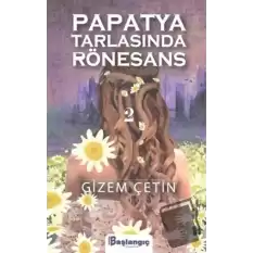 Papatya Tarlasında Rönesans 2