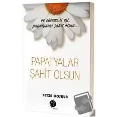 Papatyalar Şahit Olsun