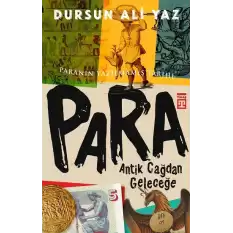 Para - Antik Çağdan Geleceğe