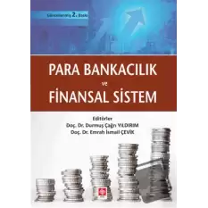 Para Bankacılık ve Finansal Sistem