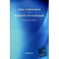 Para Yanılsaması ve İktisadi Uygulamaları