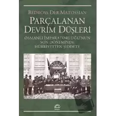 Parçalanan Devrim Düşleri